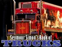 Seymour_Simon_s_book_of_trucks