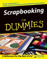 Scrapbooking_For_Dummies___The_Fun_and_Easy_Way_to_Create_a_Book_of_Memories_That_Will_Last_For_Generations
