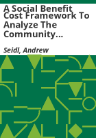 A_social_benefit_cost_framework_to_analyze_the_community_economics_of_community_forestry