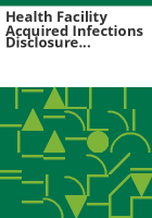 Health_Facility_Acquired_Infections_Disclosure_Initiative_semi-annual_bulletin