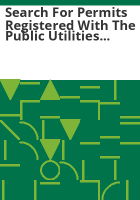 Search_for_permits_registered_with_the_Public_Utilities_Commission