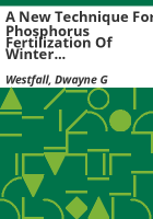 A_new_technique_for_phosphorus_fertilization_of_winter_wheat